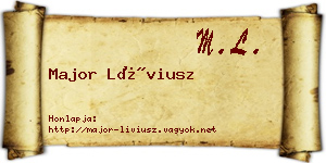 Major Líviusz névjegykártya